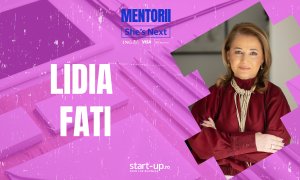 Mentorii She’s Next | Lidia Fati: ”cred că astăzi antreprenoriatul feminin este cel mai bine reprezentat din istorie”