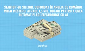 Startup-ul siliXon, cofondat în Anglia de românul Mihai Mesteru, atrage 1,5 mil. dolari pentru a crea automat plăci electronice cu AI