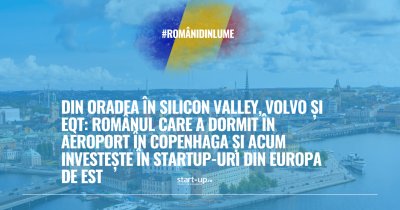 Din Oradea în Silicon Valley, Volvo și EQT: românul care a dormit în aeroport în Copenhaga și acum investește în startup-uri din Europa de Est | Români din lume