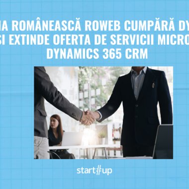 Compania românească Roweb cumpără DynamiXRM și își extinde oferta de servicii Microsoft Dynamics 365 CRM