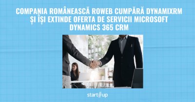 Compania românească Roweb cumpără DynamiXRM și își extinde oferta de servicii Microsoft Dynamics 365 CRM