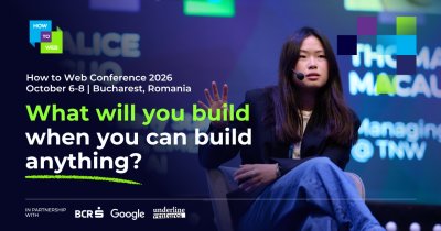 How to Web 2026 aduce la București lideri de la OpenAI, Meta și Stripe. Tema ediției: „What will you build when you can build anything?”