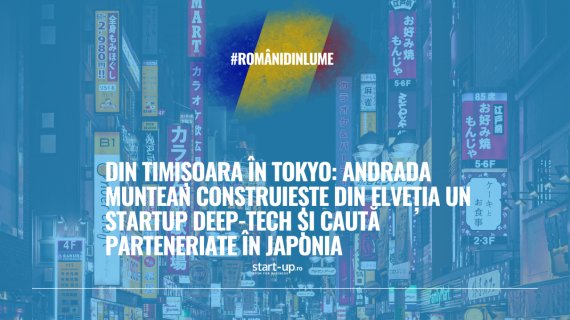 Din Timișoara în Tokio: Andrada Muntean construiește din Elveția un startup deep-tech și caută parteneriate în Japonia | Români din lume
