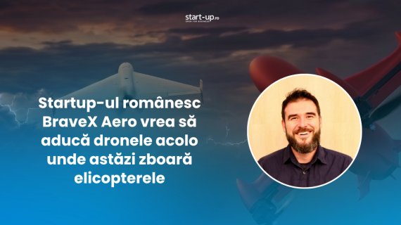 Startup-ul românesc BraveX Aero construiește drone pentru misiuni pe care astăzi le fac elicopterele