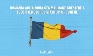 România are a doua cea mai mare creștere a ecosistemului de startup-uri din UE