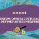 MINA Museum: oferta culturală unde arta devine parte din experiență