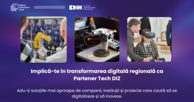 Digital Innovation Zone caută companii tech pentru proiectele de digitalizare din regiunea Nord-Est