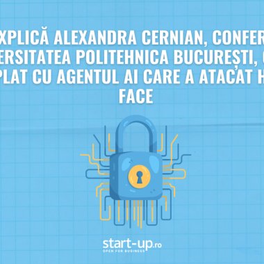 Cum explică Alexandra Cernian, conferențiar Universitatea Politehnica București, ce s-a întâmplat, de fapt, cu agentul AI care a atacat Hugging Face