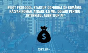 Pilot Protocol, startup cofondat de românul Răzvan Roman, atrage 4,5 mil. dolari pentru „internetul agenților AI”