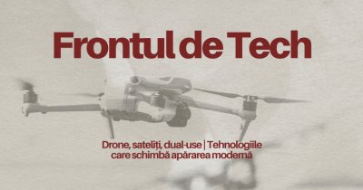start-up.ro a lansat Frontul de Tech, secțiunea dedicată startup-urilor care construiesc tehnologie pentru apărare și reziliență