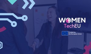 Granturi de 75.000 de euro pentru startup-urile deep tech conduse de femei | înscrieri deschise la Women TechEU