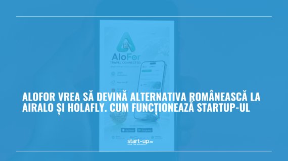 Un startup construit în România intră în competiție cu giganții eSIM: AloFor acoperă peste 200 de destinații