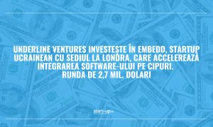 Underline Ventures investește în Embedd, startup ucrainean care accelerează integrarea software-ului pe cipuri. Runda de 2,7 mil. dolari