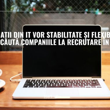 Angajații din IT vor stabilitate și flexibilitate. Ce caută companiile la recrutare în 2026