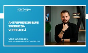 Antreprenorii buni trebuie să vorbească