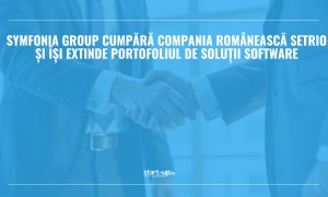 Symfonia Group cumpără compania românească Setrio și își extinde portofoliul de soluții software