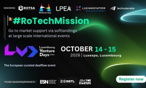 Startup-urile tech din România pot participa gratuit la Luxembourg Venture Days. Cum se pot înscrie fondatorii