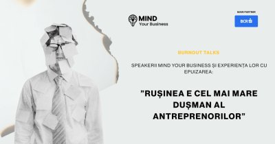 Burnout talks | speakerii Mind your Business și experiența lor cu epuizarea: ”rușinea e cel mai mare dușman al antreprenorilor”