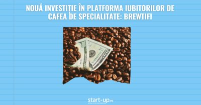 O nouă investiție pentru platforma care pune cafeaua de specialitate în centrul lumii de business și consum: Brewtifi, acum evaluată la 1,6 mil. euro