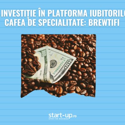 O nouă investiție pentru platforma care pune cafeaua de specialitate în centrul lumii de business și consum: Brewtifi, acum evaluată la 1,6 mil. euro