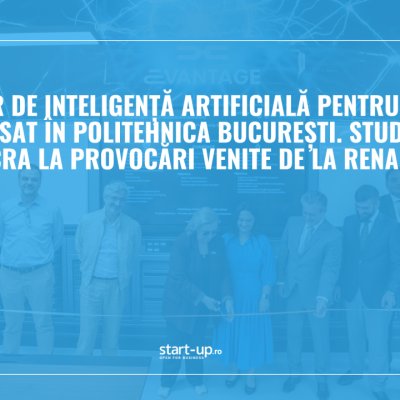 Laborator de inteligență artificială pentru industria auto, deschis în Politehnica București. Studenții vor lucra la provocări venite de la Renault