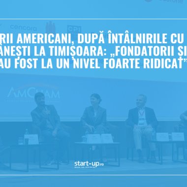 Investitorii americani, după întâlnirile cu startup-urile românești la Timișoara: „Fondatorii și ideile lor au fost la un nivel foarte ridicat”