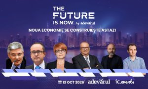 Noua economie a României se construiește astăzi: Agenda și mizele principale la The Future is Now 2026 by Adevărul