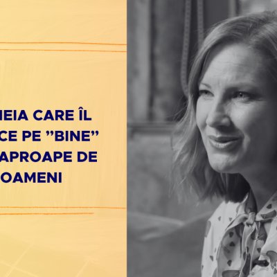 Femeia care îl aduce pe ”bine” mai aproape de oameni