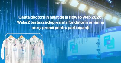 Caută doctorii în halat de la How to Web 2026 | WakeZ testează depresia la fondatorii români și are și premii pentru participanți