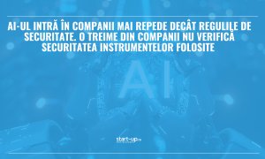 AI-ul intră în companii mai repede decât regulile de securitate. O treime din companii nu verifică securitatea instrumentelor folosite