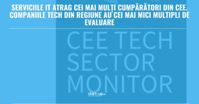 Serviciile IT atrag cei mai mulți cumpărători din CEE. Companiile tech din regiune au cei mai mici multipli de evaluare