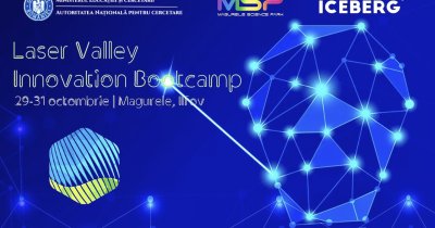 Laser Valley Innovation Bootcamp - înscrieri deschise pentru antreprenori, studenți și cercetători