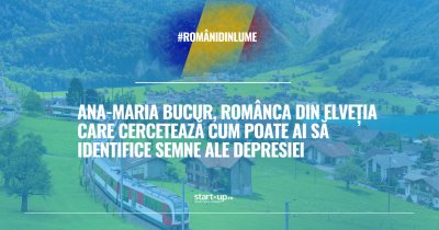 Ana-Maria Bucur, românca din Elveția care cercetează cum poate AI să identifice semne ale depresiei | Români din lume