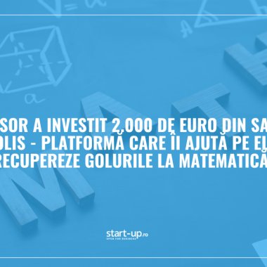 Un profesor a investit 2.000 de euro din salariu în Matepolis - platformă care îi ajută pe elevi să recupereze golurile la matematică