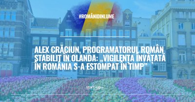 Alex Crăciun, programatorul român stabilit în Olanda: „Vigilența învățată în România s-a estompat în timp” | Români din lume