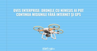 OVES Enterprise: dronele cu Nemesis AI pot continua misiunile fără internet și GPS