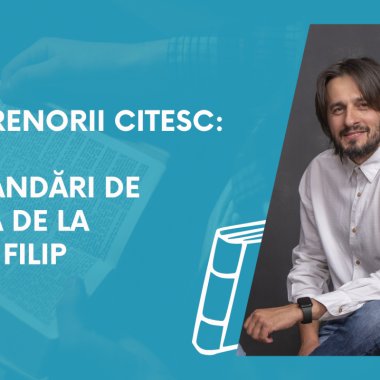 Antreprenorii citesc: recomandări de lectură de la Valeriu Filip